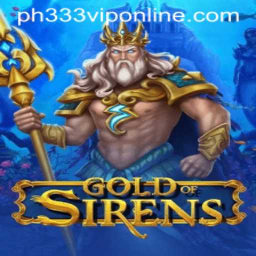 Exploring the Depths of 'GoldofSirens': A New Gaming Experience with 'ph333.vip'