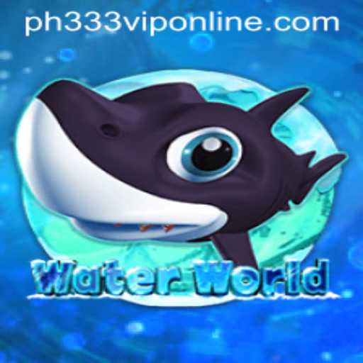 Explore the Thrilling Adventure of WaterWorld with ph333.vip